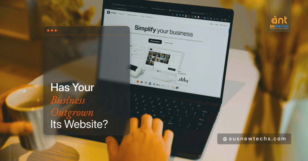 Has Your Business Outgrown Its Website blog
