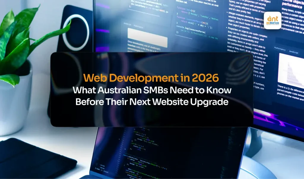 34. Web Development in 2026 What Australian SMBs Need to Know Before Their Next Website Upgrade