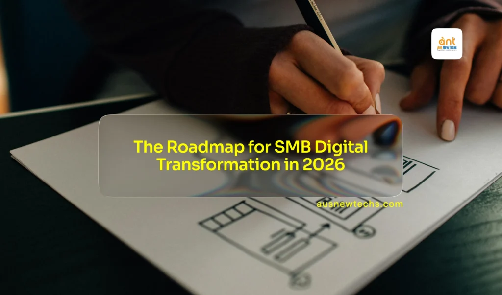 The Roadmap for SMB Digital Transformation in 2026