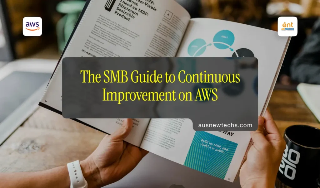 The SMB Guide to Continuous Improvement on AWS